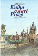 Kniha o staré Praze - cena, srovnání