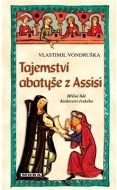 Tajemství abatyše z Assisi - cena, srovnání