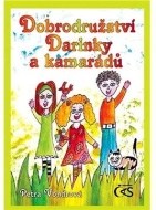 Dobrodružství Darinky a kamarádů - cena, srovnání