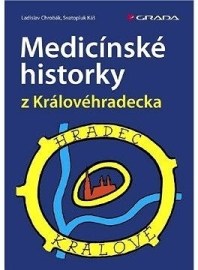 Medicínské historky z Královéhradecka