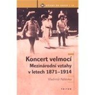 Koncert velmocí - Mezinárodní vztahy v letech - cena, srovnání