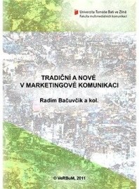 Tradiční a nové v marketingové komunikaci