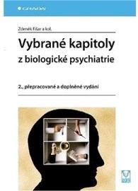 Vybrané kapitoly z biologické psychiatrie