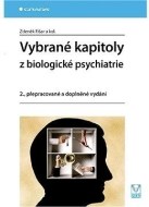 Vybrané kapitoly z biologické psychiatrie - cena, srovnání