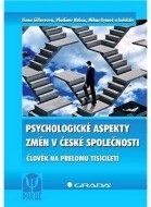Psychologické aspekty změn v české společnosti - cena, srovnání