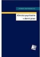 Klinická psychiatrie v denní praxi - cena, srovnání