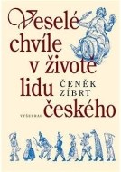 Veselé chvíle v životě lidu českého - cena, srovnání