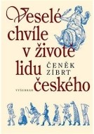 Veselé chvíle v životě lidu českého - cena, srovnání