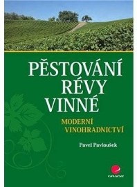 Pěstování révy vinné