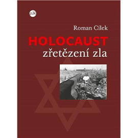 Holocaust - zřetězení zla