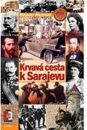 Krvavá cesta k Sarajevu - cena, srovnání