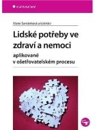 Lidské potřeby ve zdraví a nemoci - cena, srovnání