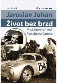Jaroslav Juhan - Život bez brzd