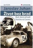 Jaroslav Juhan - Život bez brzd - cena, srovnání