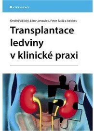Transplantace ledviny v klinické praxi