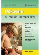 Očkování a infekční nemoci dětí - cena, srovnání