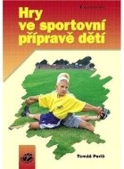 Hry ve sportovní přípravě dětí - cena, srovnání