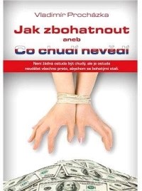 Jak zbohatnout