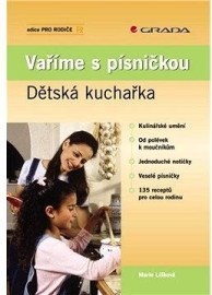 Vaříme s písničkou - Dětská kuchařka