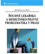 Soudně lékařská a medicínsko-právní problematika v praxi - cena, srovnání