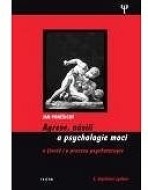 Agrese, násilí a psychologie moci - cena, srovnání