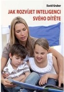 Jak rozvíjet inteligenci svého dítěte - cena, srovnání