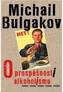 O prospěšnosti alkoholismu - cena, srovnání