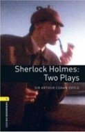 Oxford Bookworms Library 1 (Playscript) Sherlock Holmes: Two Plays + CD - cena, srovnání