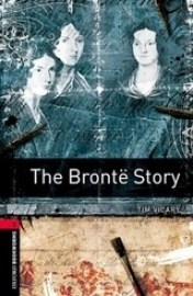 Oxford Bookworms Library 3 Bronte Story