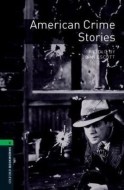 Oxford Bookworms Library 6 American Crime Stories - cena, srovnání