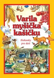 Vařila myšička kašičku