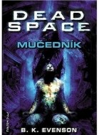 Dead Space - Mučedník - cena, srovnání