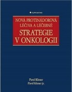 Nová protinádorová léčiva a léčebné strategie v onkologii - cena, srovnání
