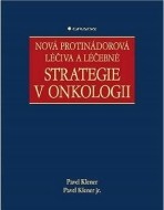 Nová protinádorová léčiva a léčebné strategie v onkologii - cena, srovnání