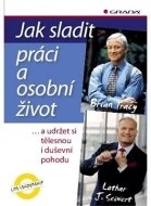 Jak sladit práci a osobní život - cena, srovnání