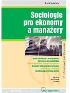 Sociologie pro ekonomy a manažery - cena, srovnání
