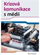 Krizová komunikace s médii - cena, srovnání