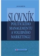 Slovník politického managementu a volebního marketingu - cena, srovnání