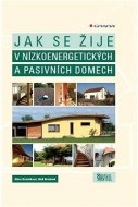 Jak se žije v nízkoenergetických a pasivních domech - cena, srovnání