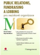 Public relations, fundraising a lobbing pro neziskové organizace - cena, srovnání