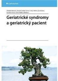 Geriatrické syndromy a geriatrický pacient