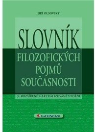 Slovník filozofických pojmů současnosti, 3., rozšířené a aktualizované vydání