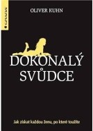 Dokonalý svůdce - Jak získat každou ženu, po které toužíte - cena, srovnání