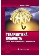 Terapeutická komunita - Obecný model a jeho aplikace v léčbě závislostí - cena, srovnání