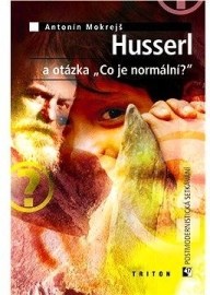 Husserl a otázka "Co je normální?"