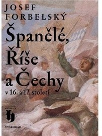 Španělé, Říše a Čechy v 16. a 17. století