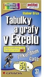 Tabulky a grafy v Excelu - v rekordním čase, 2. aktualizované vydání