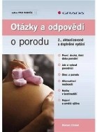 Otázky a odpovědi o porodu - 2. aktualizované a doplněné vydání - cena, srovnání