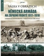 Německá armáda na západní frontě 1917-1918 - cena, srovnání
