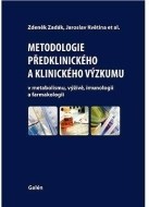 Metodologie předklinického a klinického výzkumu - v metabolismu, výživě, imunologii a farmakologii - cena, srovnání
